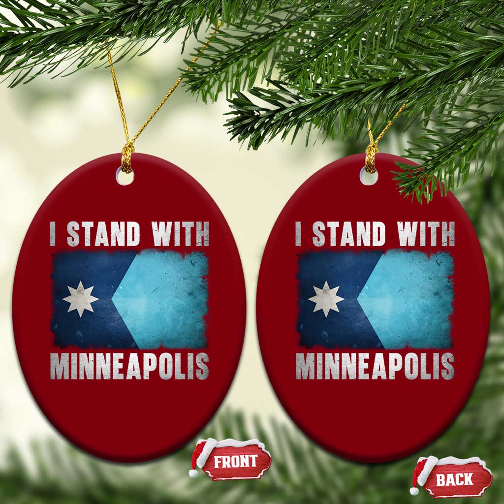 I Stand With Minneapolis Ceramic Ornament Social Justice and Immigration Protest MN Flag TS11 Print Your Wear