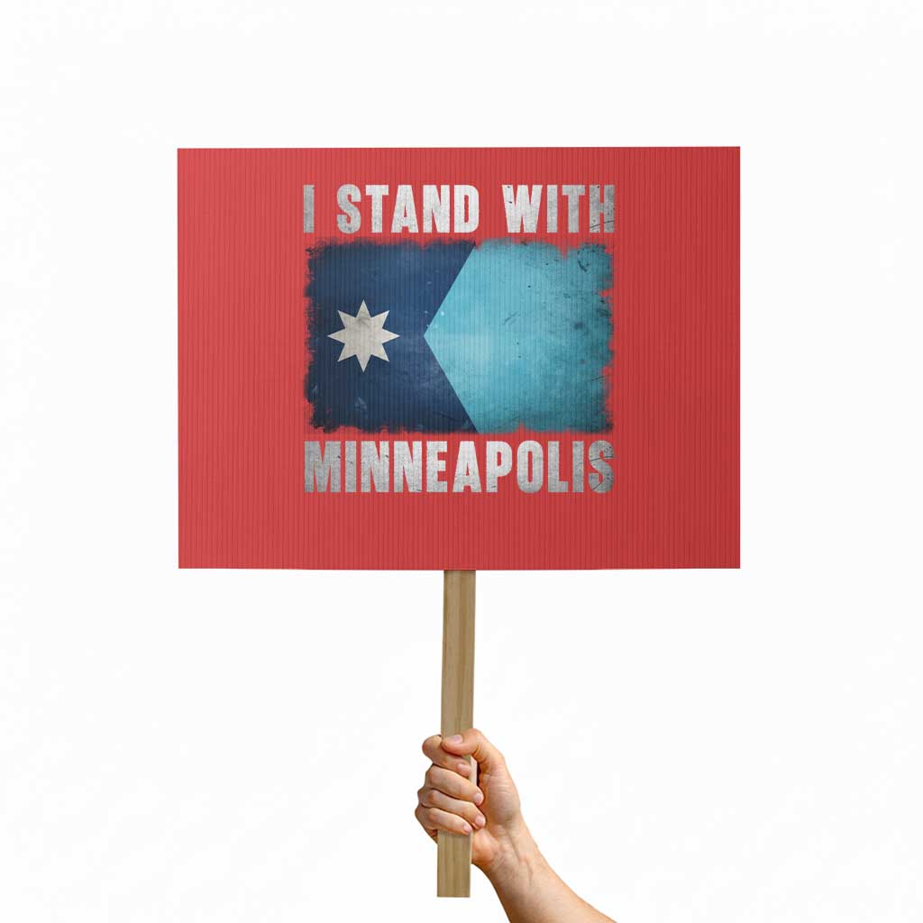 I Stand With Minneapolis Protest Sign Social Justice and Immigration Protest MN Flag TS11 Horizontal 18