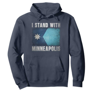 I Stand With Minneapolis Hoodie Social Justice and Immigration Protest MN Flag TS11 Navy Print Your Wear