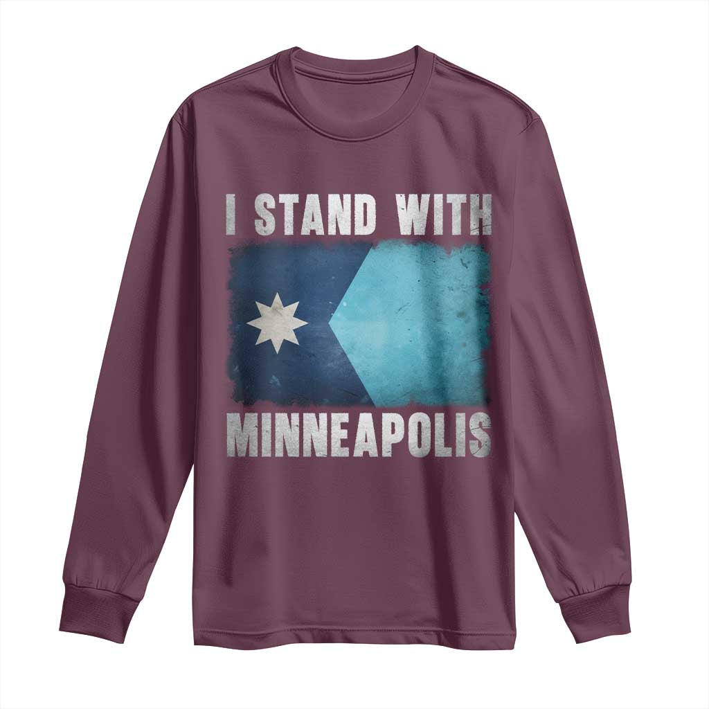 I Stand With Minneapolis Long Sleeve Shirt Social Justice and Immigration Protest MN Flag TS11 Maroon Print Your Wear
