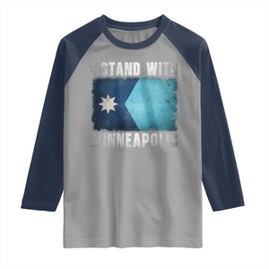 I Stand With Minneapolis Raglan Shirt Social Justice and Immigration Protest MN Flag TS11 Sport Gray Navy Print Your Wear