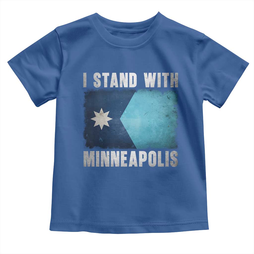 I Stand With Minneapolis Toddler T Shirt Social Justice and Immigration Protest MN Flag TS11 Royal Blue Print Your Wear