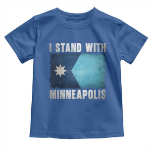 I Stand With Minneapolis Toddler T Shirt Social Justice and Immigration Protest MN Flag TS11 Royal Blue Print Your Wear