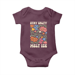 Be Salty Melt Ice Baby Onesie Political Satire Pro Immigrant Protest Retro Floral TS11 Maroon Print Your Wear