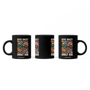 Be Salty Melt Ice Coffee Mug Political Satire Pro Immigrant Protest Retro Floral TS11 Print Your Wear