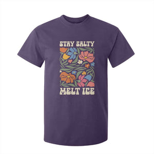 Be Salty Melt Ice T Shirt For Kid Political Satire Pro Immigrant Protest Retro Floral TS11 Purple Print Your Wear