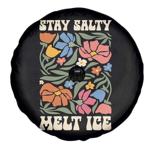 Be Salty Melt Ice Spare Tire Cover Political Satire Pro Immigrant Protest Retro Floral TS11 Print Your Wear