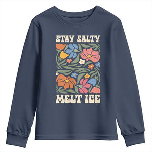 Be Salty Melt Ice Youth Sweatshirt Political Satire Pro Immigrant Protest Retro Floral TS11 Navy Print Your Wear