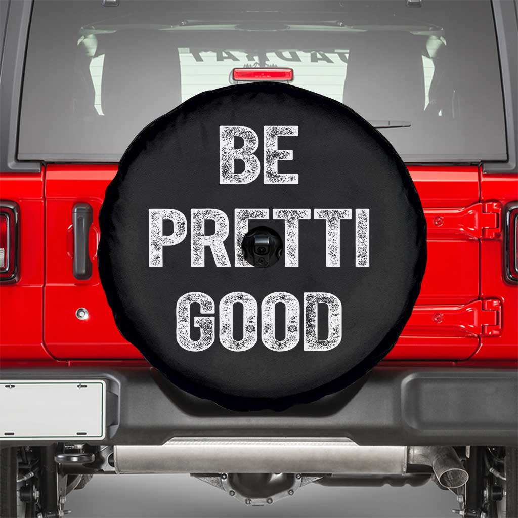 Be Pretti Good Spare Tire Cover Minneapolis 2026 Social Justice Protest TS11 Black Print Your Wear