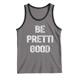 Be Pretti Good Tank Top Minneapolis 2026 Social Justice Protest TS11 Deep Heather Black Print Your Wear