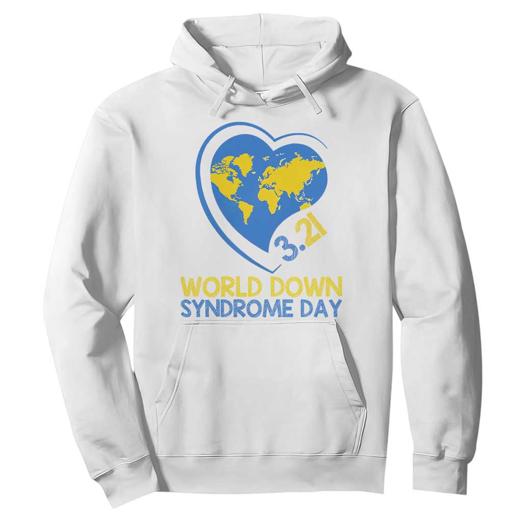 World Down Syndrome Day March 21 World Heart Hoodie TS11 White Print Your Wear