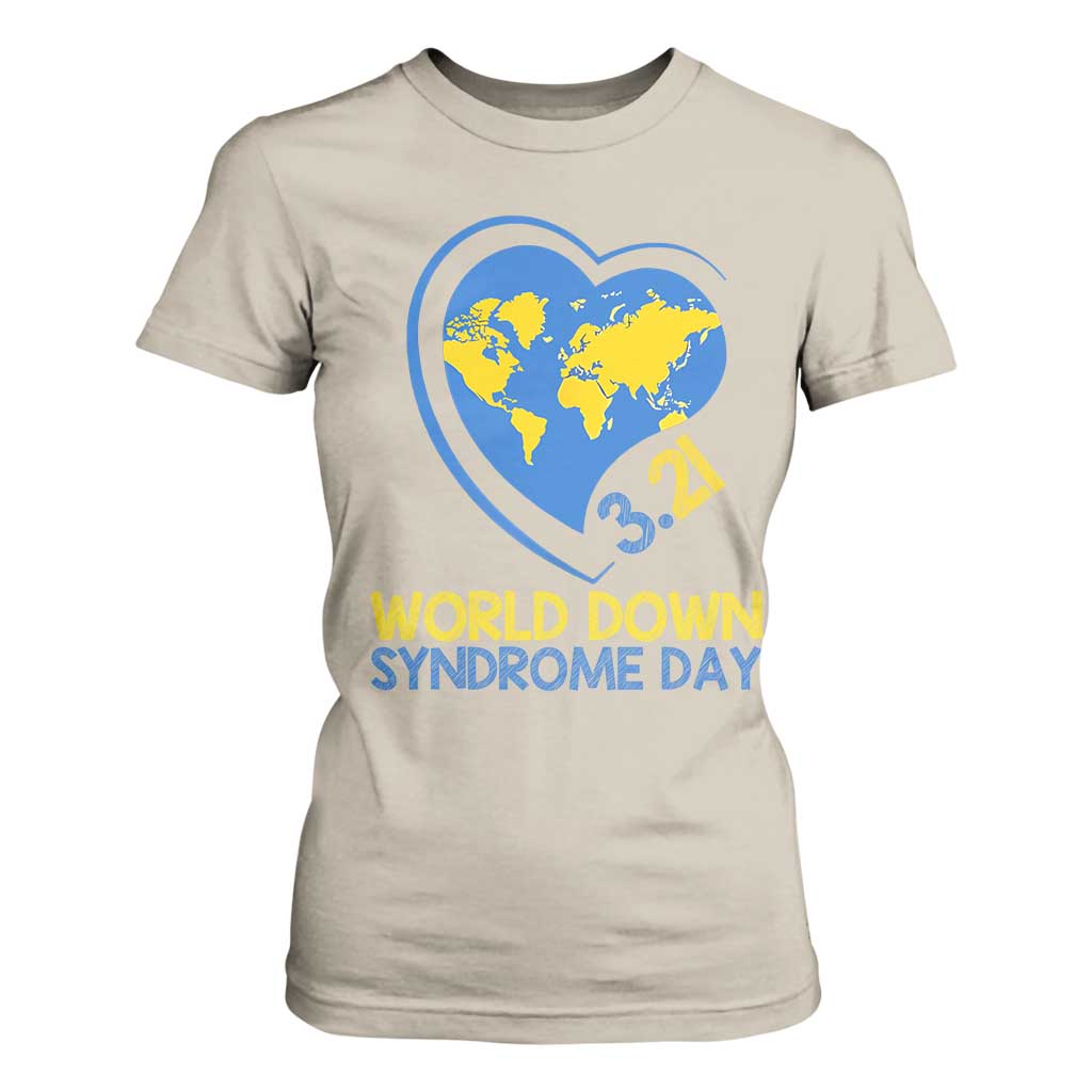 World Down Syndrome Day March 21 World Heart T Shirt For Women TS11 Sand Print Your Wear