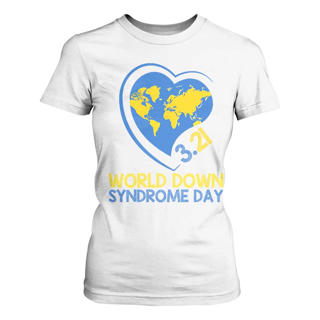 World Down Syndrome Day March 21 World Heart T Shirt For Women TS11 White Print Your Wear
