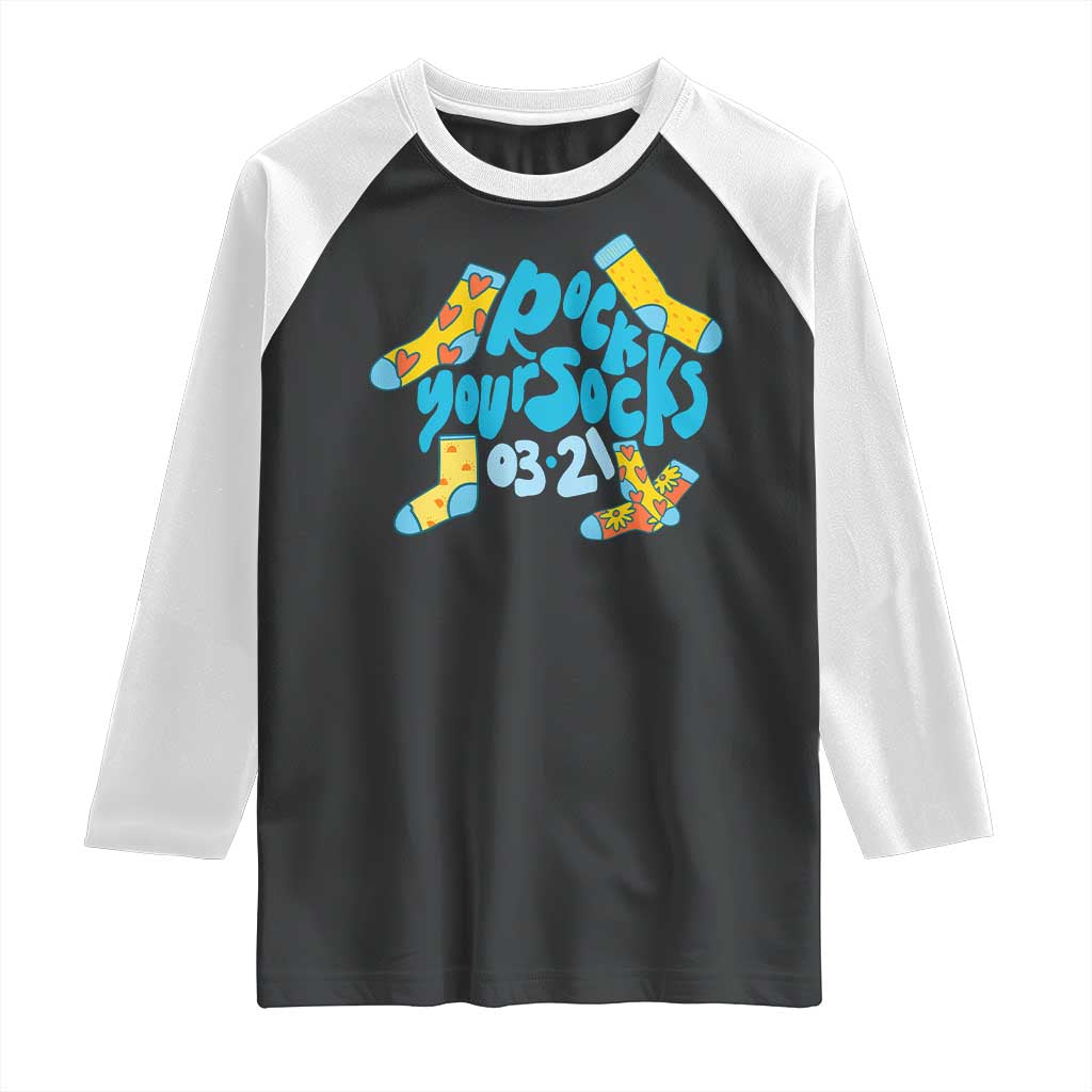 Rock Your Socks Raglan Shirt Down Syndrome Awareness March 21 TS11 Black White Print Your Wear
