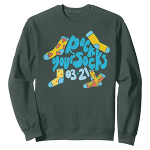 Rock Your Socks Sweatshirt Down Syndrome Awareness March 21 TS11 Dark Forest Green Print Your Wear