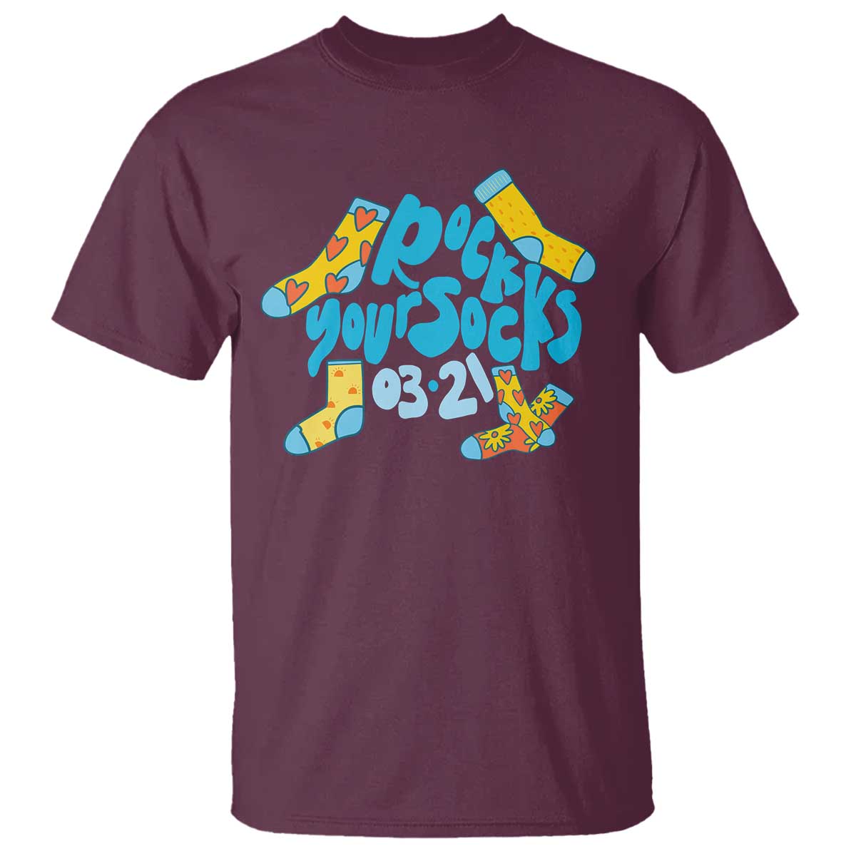Rock Your Socks T Shirt Down Syndrome Awareness March 21 TS11 Maroon Print Your Wear