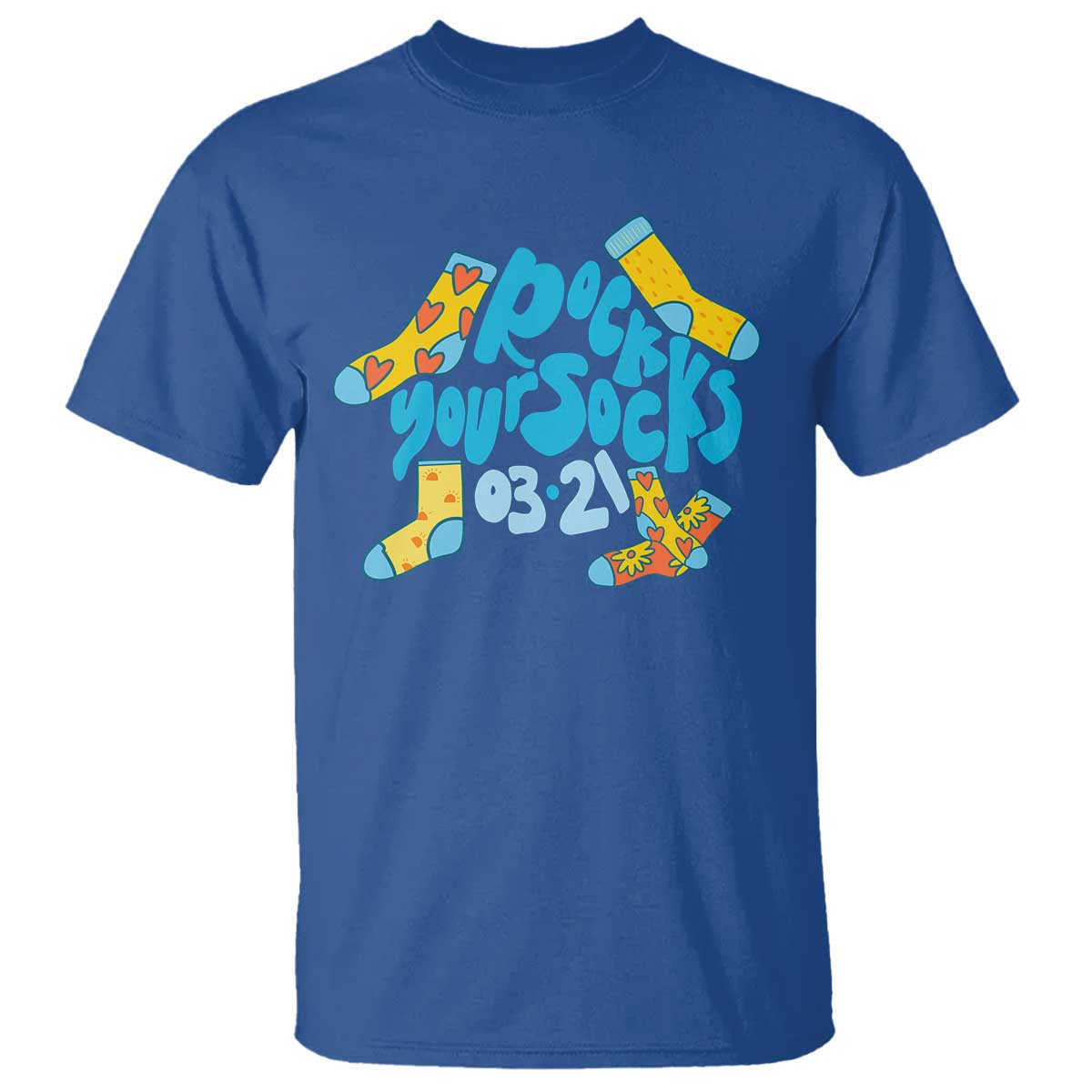 Rock Your Socks T Shirt Down Syndrome Awareness March 21 TS11 Royal Blue Print Your Wear
