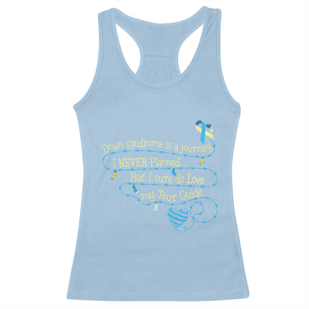Down Syndrome Awareness Racerback Tank Top Down Syndrome Is A Journey I Never Planned TS11 Light Blue Print Your Wear