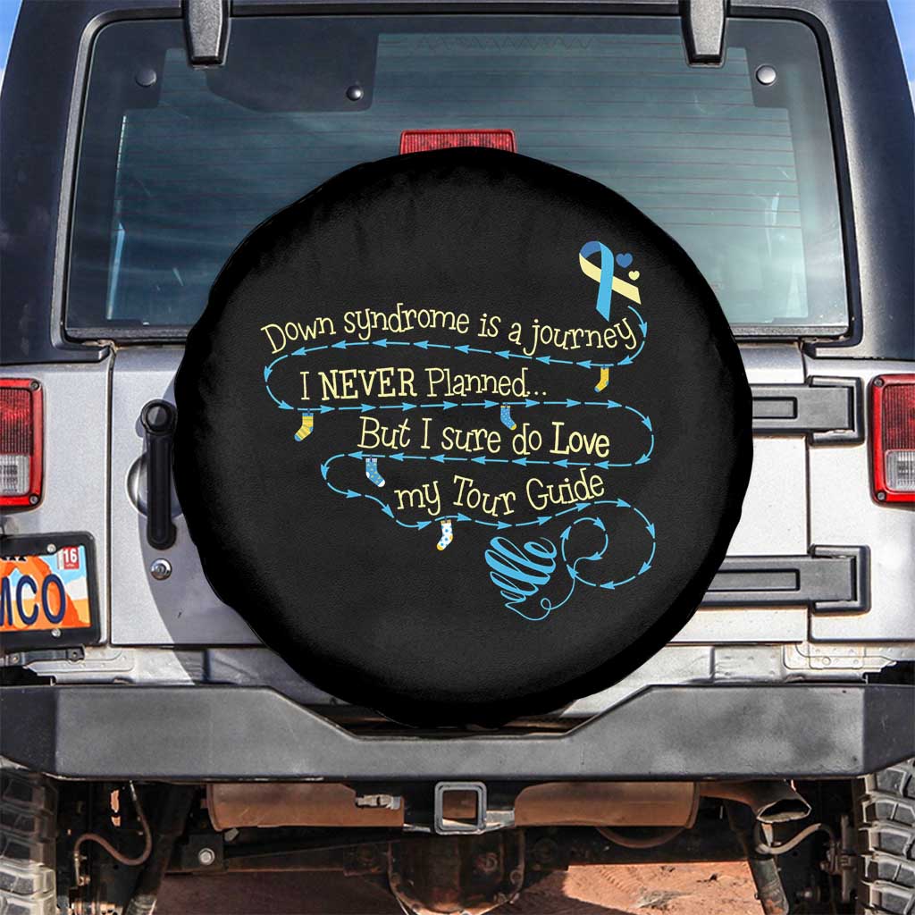 Down Syndrome Awareness Spare Tire Cover Down Syndrome Is A Journey I Never Planned TS11 No hole Black Print Your Wear