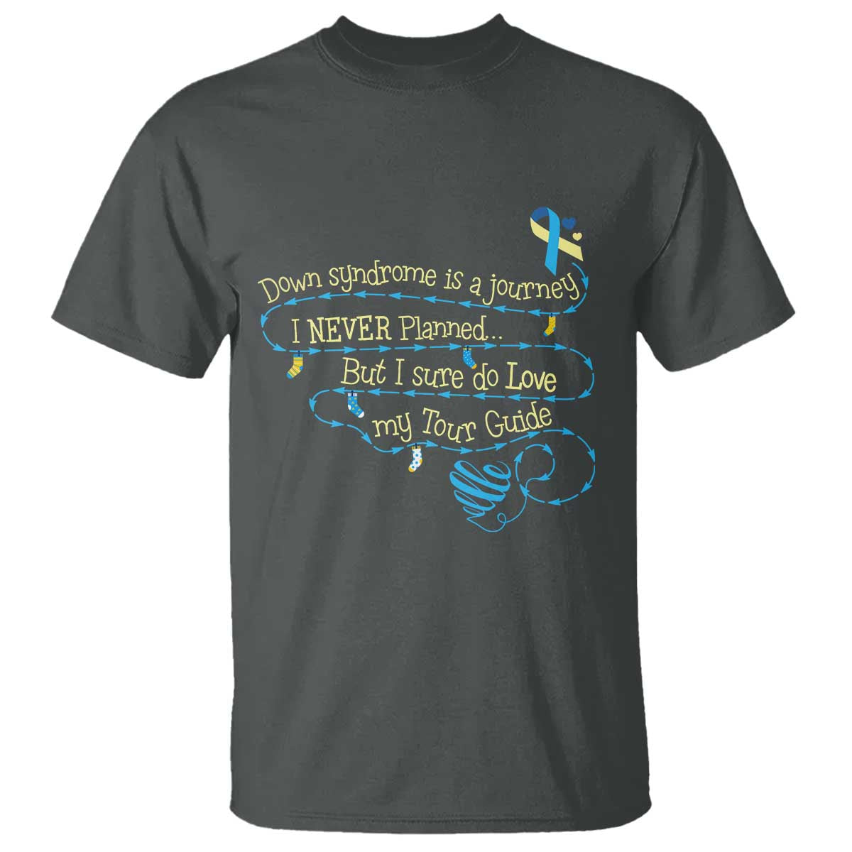 Down Syndrome Awareness T Shirt Down Syndrome Is A Journey I Never Planned TS11 Dark Heather Print Your Wear