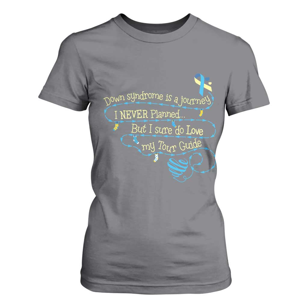 Down Syndrome Awareness T Shirt For Women Down Syndrome Is A Journey I Never Planned TS11 Charcoal Print Your Wear