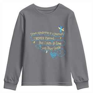 Down Syndrome Awareness Youth Sweatshirt Down Syndrome Is A Journey I Never Planned TS11 Charcoal Print Your Wear