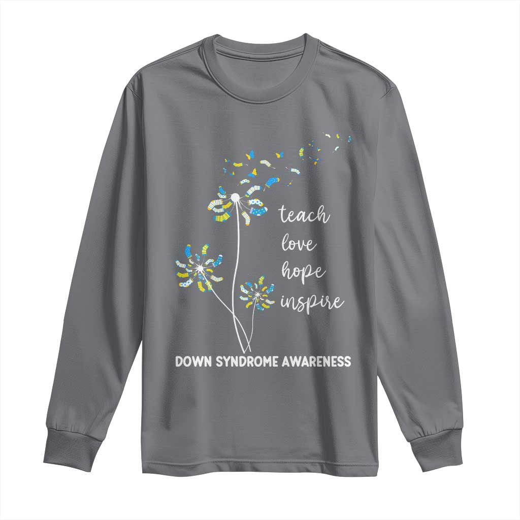 Down Syndrome Awareness Long Sleeve Shirt Teach Love Hope Inspire Socks Dandelion TS11 Charcoal Print Your Wear