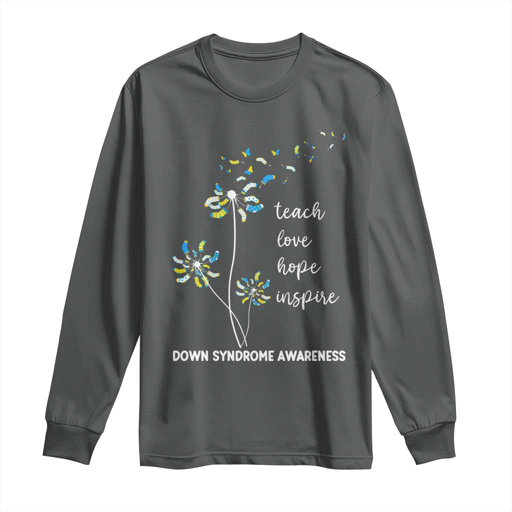 Down Syndrome Awareness Long Sleeve Shirt Teach Love Hope Inspire Socks Dandelion TS11 Dark Heather Print Your Wear