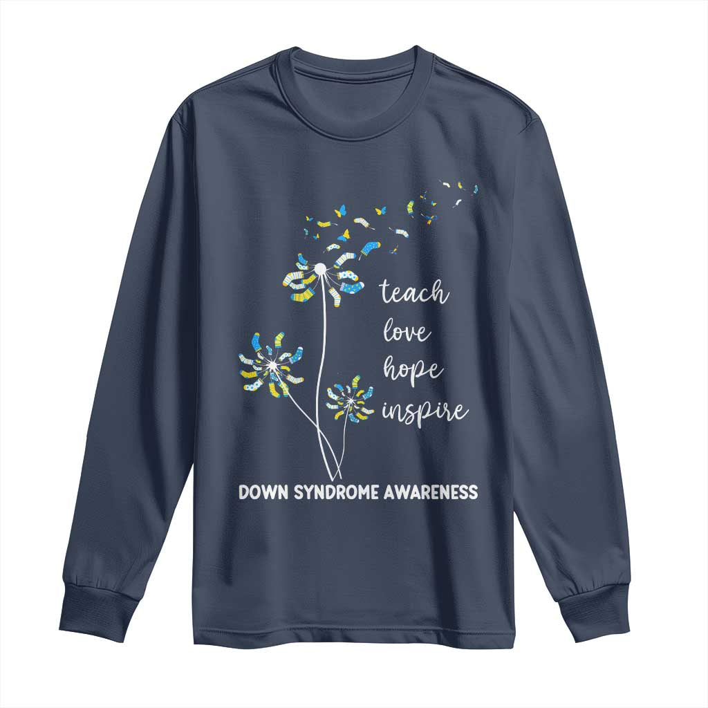 Down Syndrome Awareness Long Sleeve Shirt Teach Love Hope Inspire Socks Dandelion TS11 Navy Print Your Wear