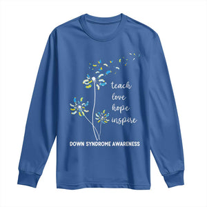 Down Syndrome Awareness Long Sleeve Shirt Teach Love Hope Inspire Socks Dandelion TS11 Royal Blue Print Your Wear