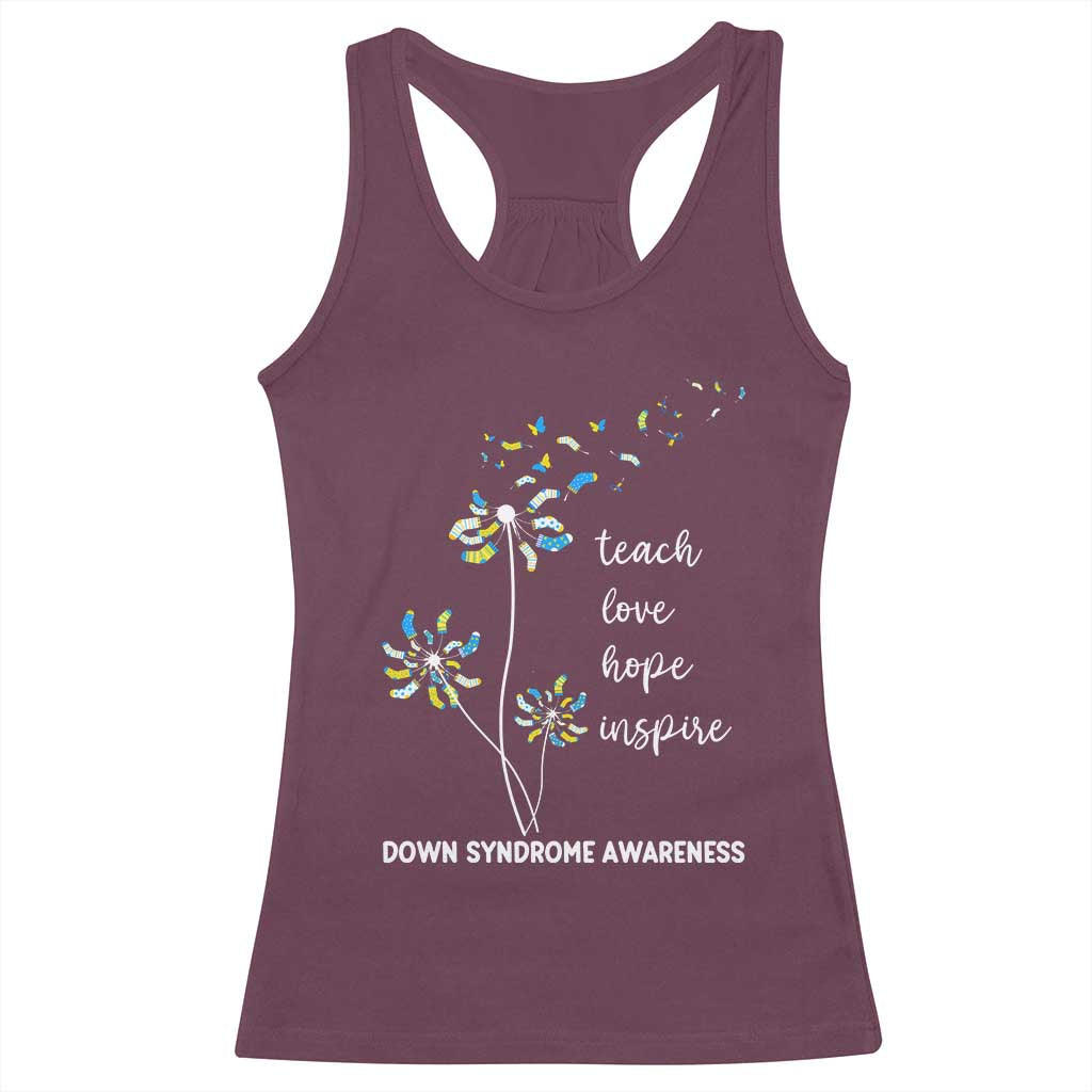 Down Syndrome Awareness Racerback Tank Top Teach Love Hope Inspire Socks Dandelion TS11 Maroon Print Your Wear