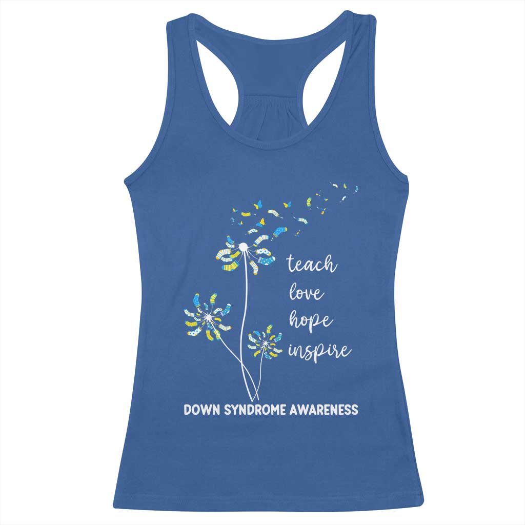 Down Syndrome Awareness Racerback Tank Top Teach Love Hope Inspire Socks Dandelion TS11 Royal Blue Print Your Wear