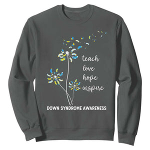 Down Syndrome Awareness Sweatshirt Teach Love Hope Inspire Socks Dandelion TS11 Dark Heather Print Your Wear