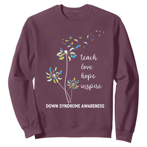 Down Syndrome Awareness Sweatshirt Teach Love Hope Inspire Socks Dandelion TS11 Maroon Print Your Wear