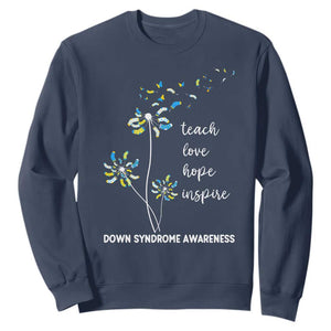 Down Syndrome Awareness Sweatshirt Teach Love Hope Inspire Socks Dandelion TS11 Navy Print Your Wear
