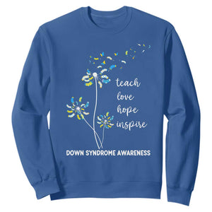 Down Syndrome Awareness Sweatshirt Teach Love Hope Inspire Socks Dandelion TS11 Royal Blue Print Your Wear