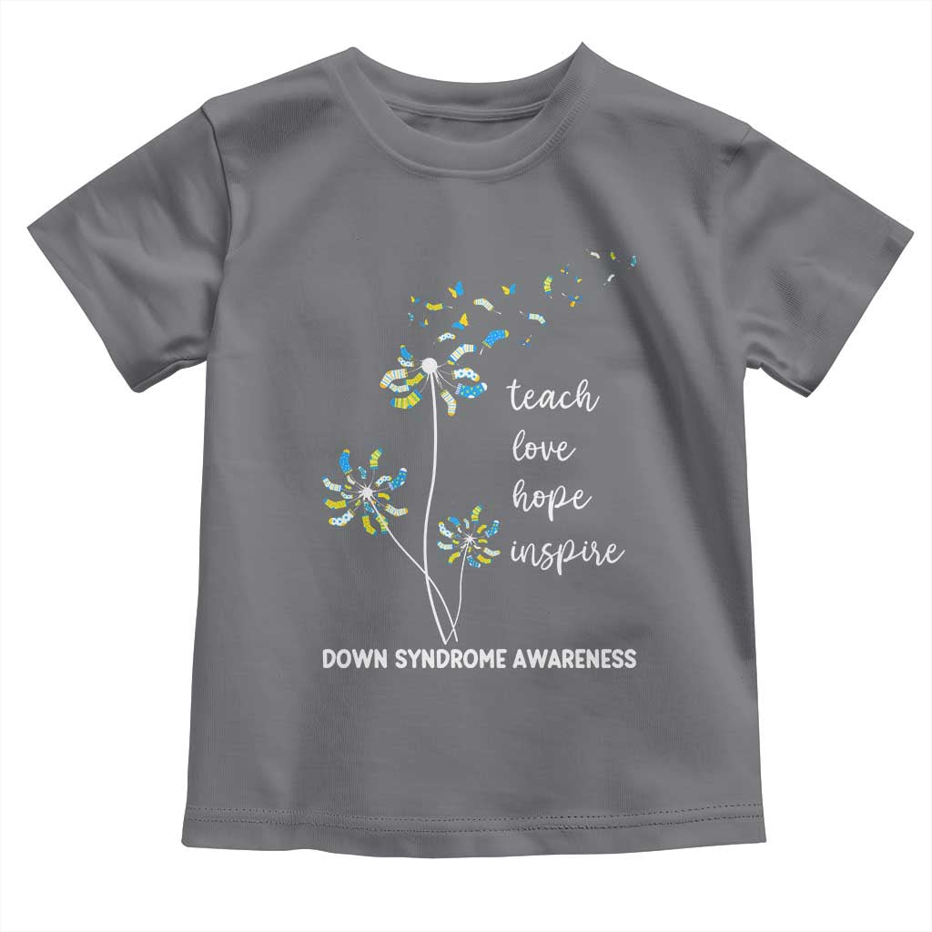 Down Syndrome Awareness Toddler T Shirt Teach Love Hope Inspire Socks Dandelion TS11 Charcoal Print Your Wear