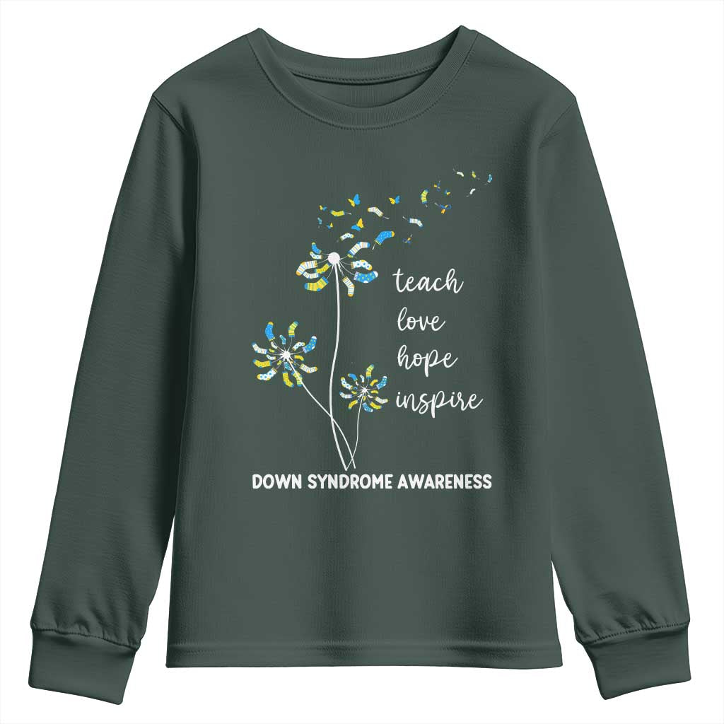 Down Syndrome Awareness Youth Sweatshirt Teach Love Hope Inspire Socks Dandelion TS11 Dark Forest Green Print Your Wear