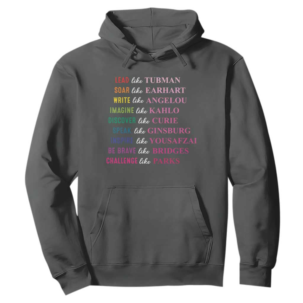National Women's History Month Hoodie Lead Like Tubman Challenge Like Parks TS11 Dark Heather Print Your Wear