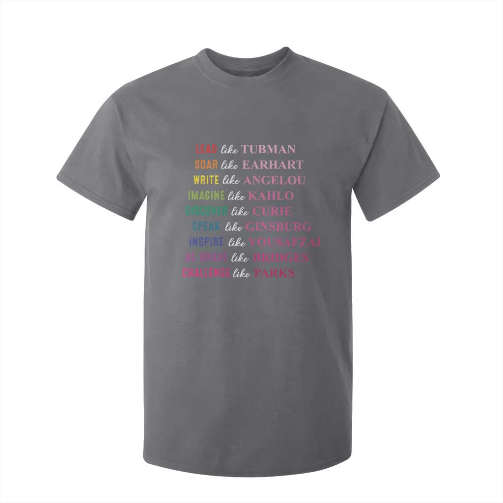 National Women's History Month T Shirt For Kid Lead Like Tubman Challenge Like Parks TS11 Charcoal Print Your Wear