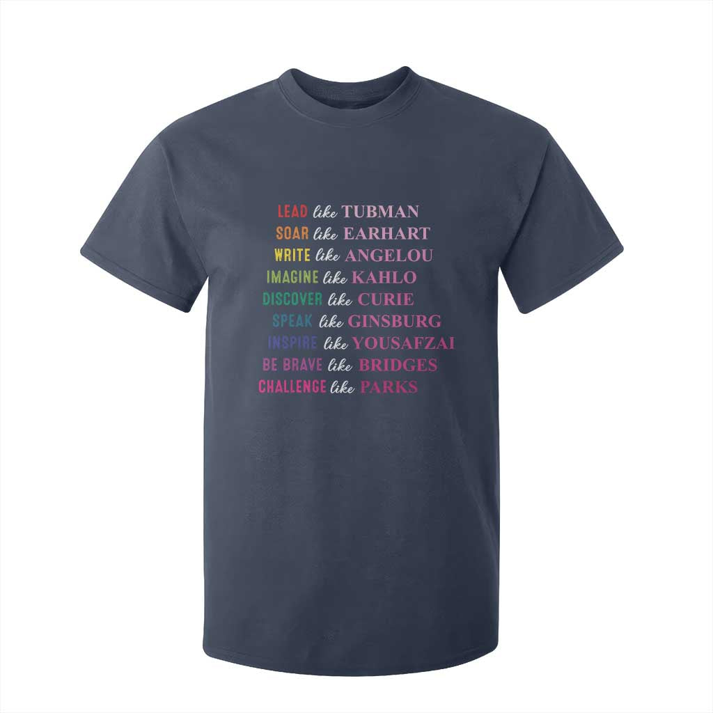 National Women's History Month T Shirt For Kid Lead Like Tubman Challenge Like Parks TS11 Navy Print Your Wear