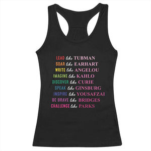 National Women's History Month Racerback Tank Top Lead Like Tubman Challenge Like Parks TS11 Black Print Your Wear