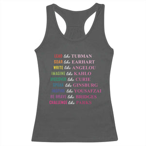 National Women's History Month Racerback Tank Top Lead Like Tubman Challenge Like Parks TS11 Dark Heather Print Your Wear