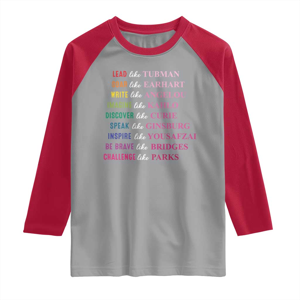 National Women's History Month Raglan Shirt Lead Like Tubman Challenge Like Parks TS11 Sport Gray Red Print Your Wear