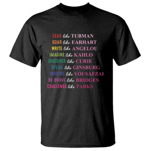 National Women's History Month T Shirt Lead Like Tubman Challenge Like Parks TS11 Black Print Your Wear