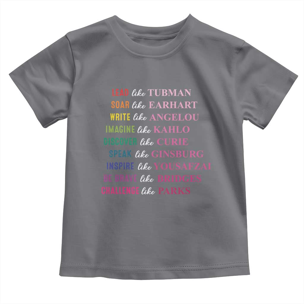 National Women's History Month Toddler T Shirt Lead Like Tubman Challenge Like Parks TS11 Charcoal Print Your Wear