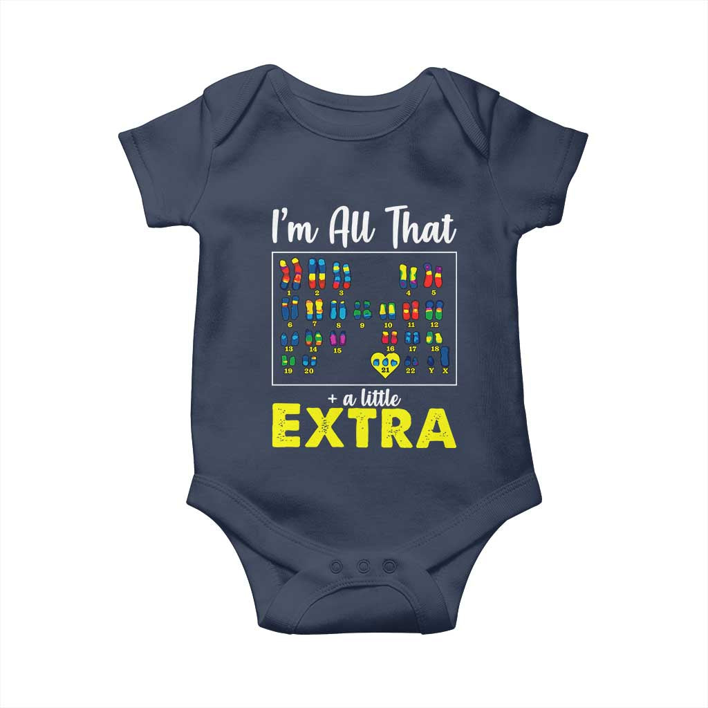 Im All That A Little Extra Down Syndrome Awareness Day Baby Onesie TS11 Navy Print Your Wear