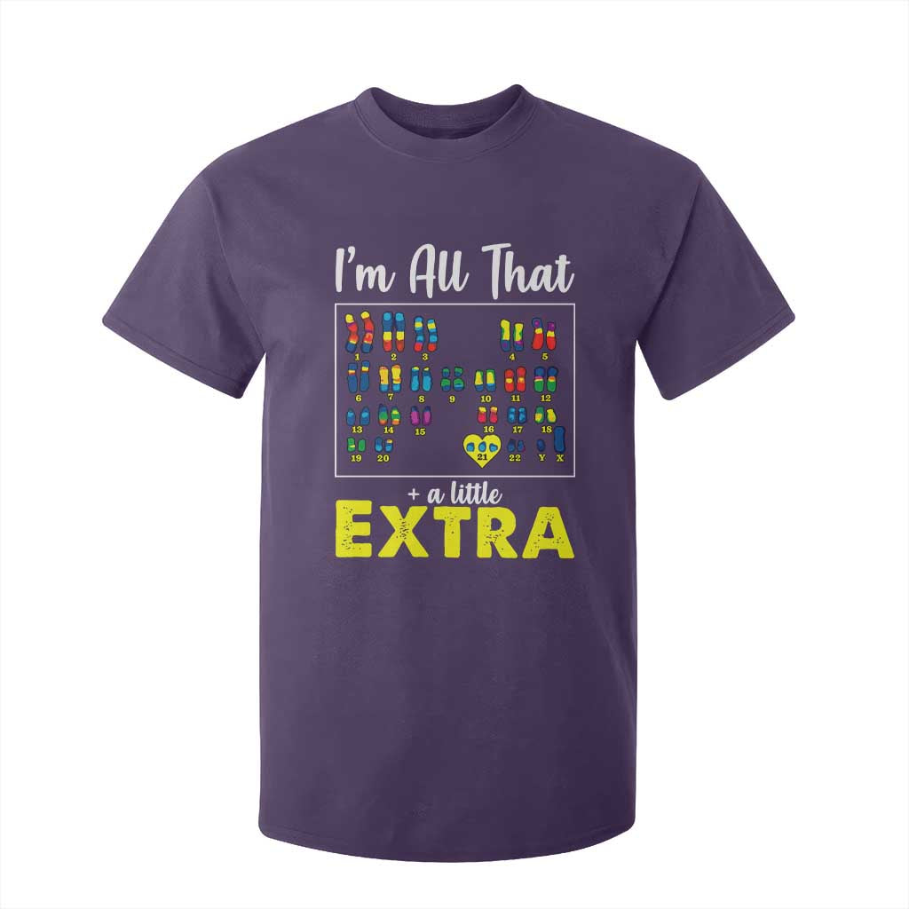 Im All That A Little Extra Down Syndrome Awareness Day T Shirt For Kid TS11 Purple Print Your Wear
