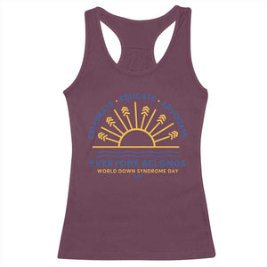 World Down Syndrome Day Racerback Tank Top Celebrate Educate Advocate Everyone Belongs Sunshine TS11 Maroon Print Your Wear