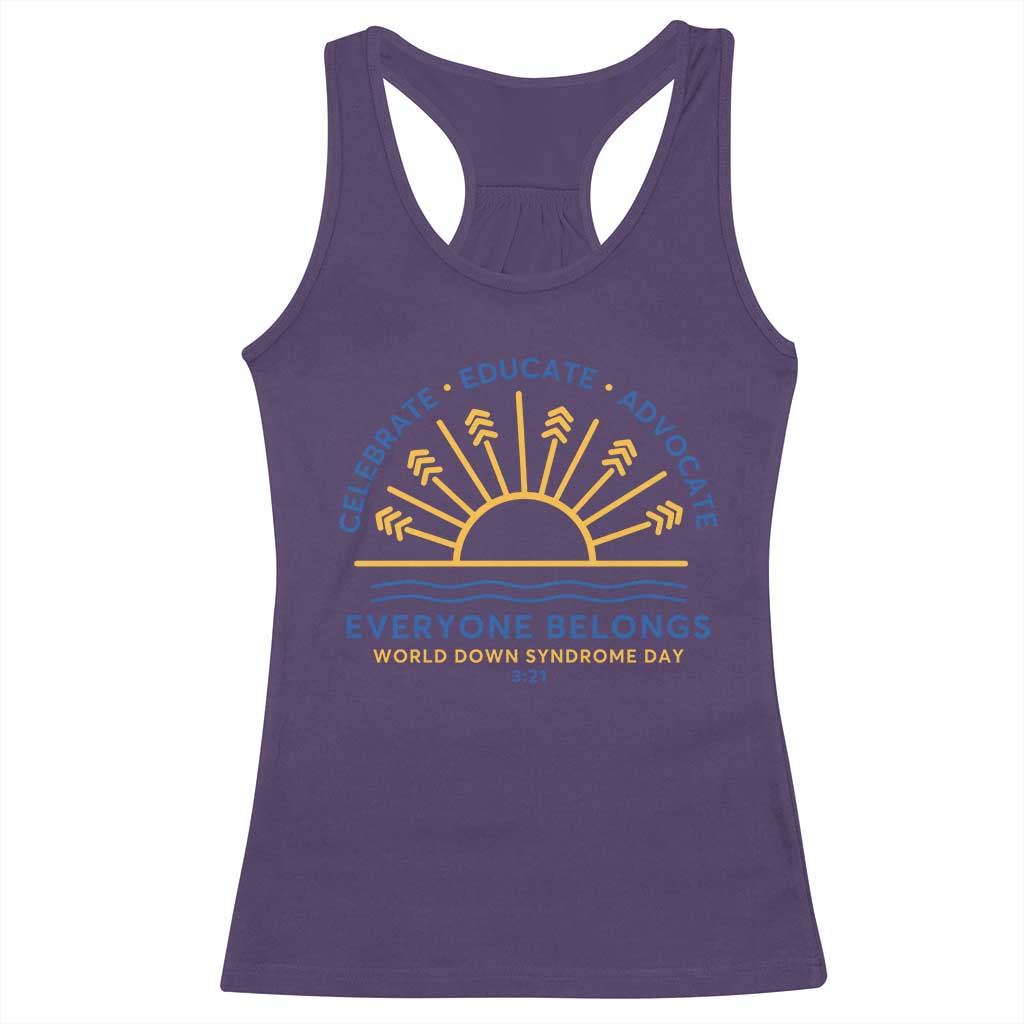 World Down Syndrome Day Racerback Tank Top Celebrate Educate Advocate Everyone Belongs Sunshine TS11 Purple Print Your Wear